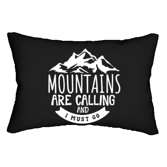 The Mountains Call I Must Go Hiking Mountaineering Lumbar Pillows
