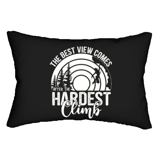 The Best View Comes When Hiking, Mountaineering Lumbar Pillows