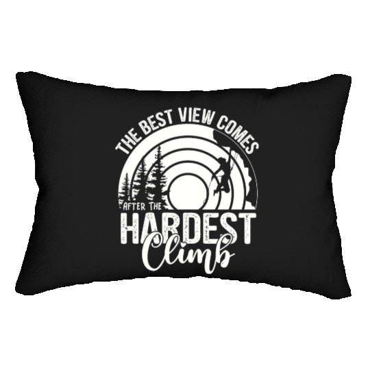 The Best View Comes When Hiking, Mountaineering Lumbar Pillows