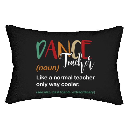 Funny Dance Teacher Definition Choreographer Lumbar Pillows