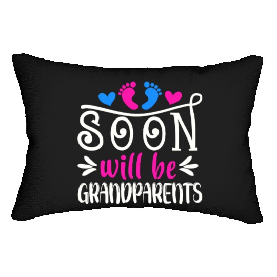 We Will Soon Become Grandparents, Be Grandparents Lumbar Pillows