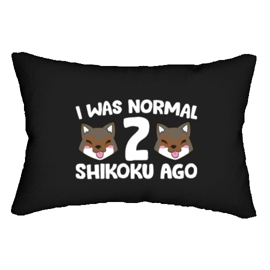 I Was Normal 2 Shikoku Ago Japan Dog Kochi-Ken Lumbar Pillows
