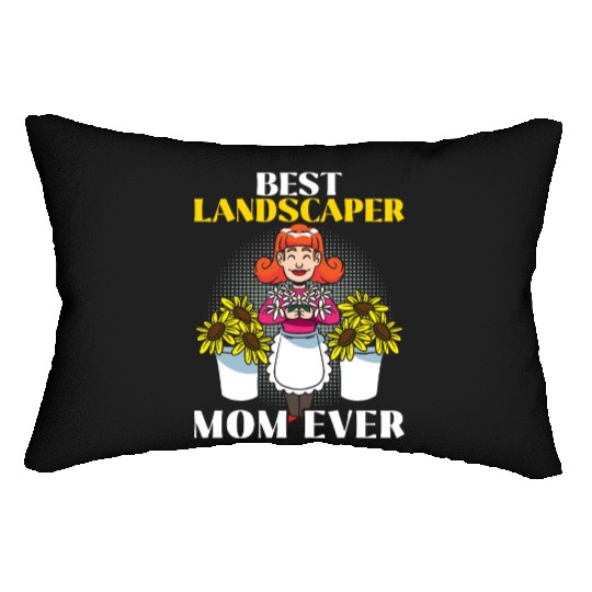 Best Landscaper Mom Ever Landscaping Mothers Day Lumbar Pillows