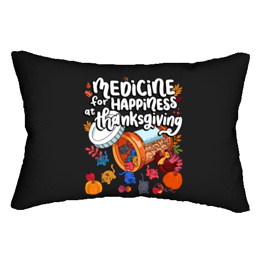 Medicine For Happiness At Thanksgiving Cat Lumbar Pillows