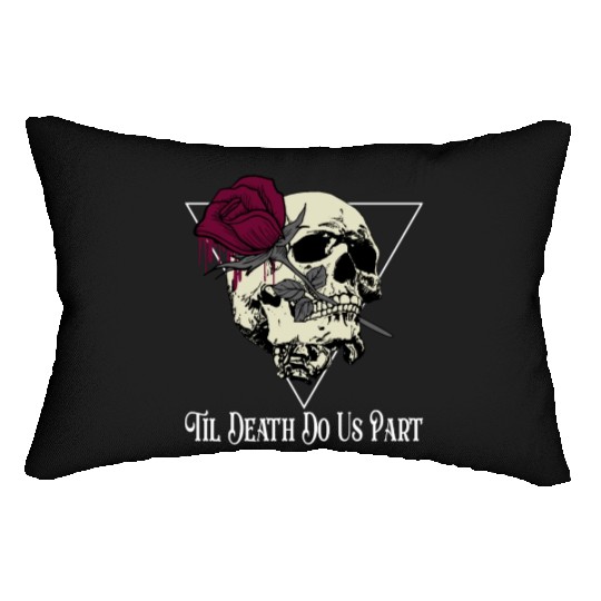 Til Death Do Us Part Lumbar Pillows