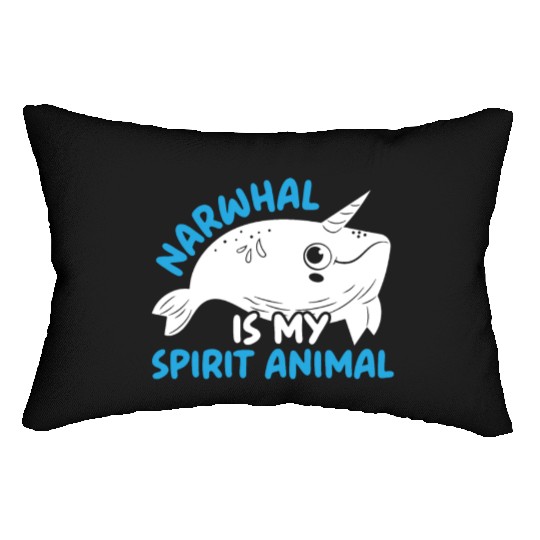 Narwhal Is My Spirit Animal Unicorn Of The Sea Lumbar Pillows