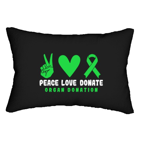 Peace Love Donate Organ Donation Green Ribbon Lumbar Pillows