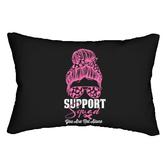 support squad you are not alone Lumbar Pillows