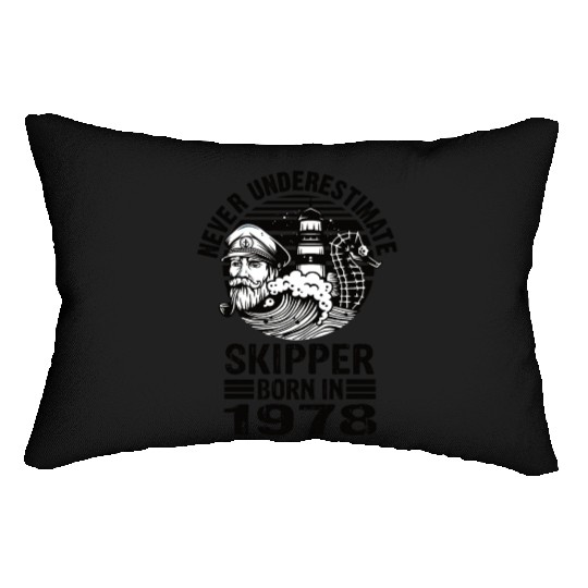 Never Underestimate Skipper Born In 1978 Lumbar Pillows