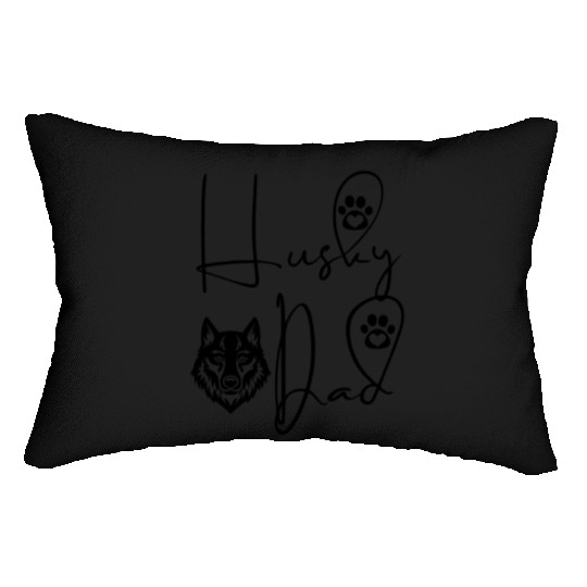 Husky dad Lumbar Pillows