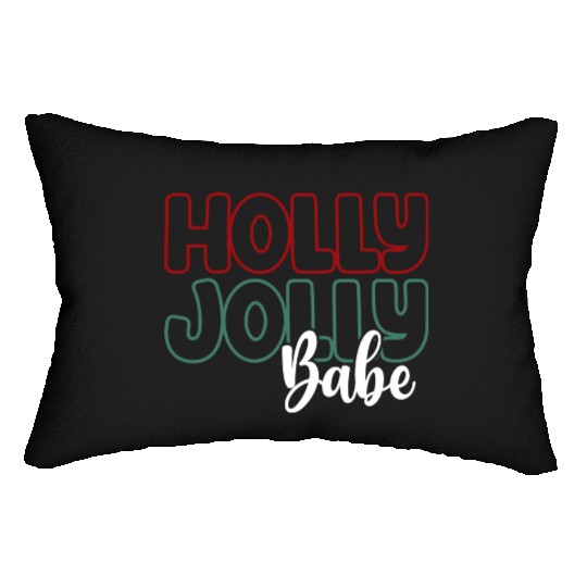 Holly jolly babe Lumbar Pillows