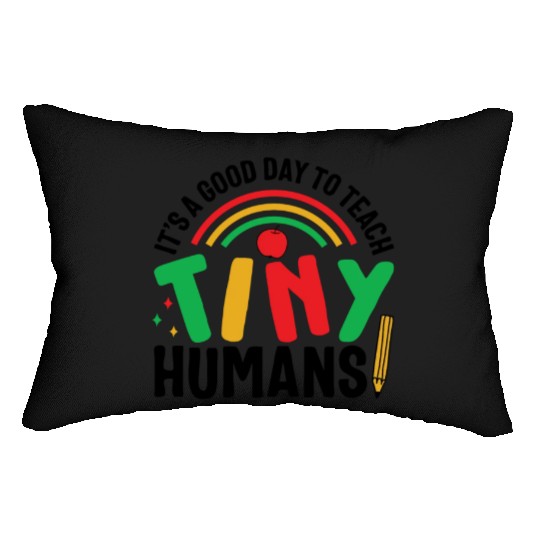 Back to School Lumbar Pillows, Good Day To Teach Humans