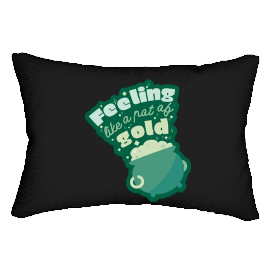 feeling like a pot of gold Lumbar Pillows