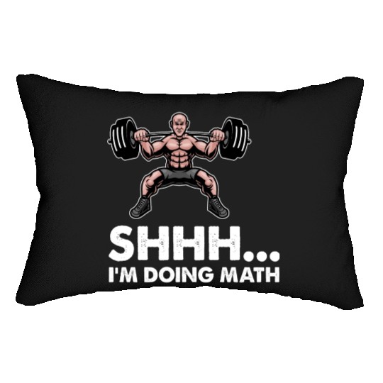 Shhh Im Doing Math Gym Fitness Math Lovers Distres Lumbar Pillows