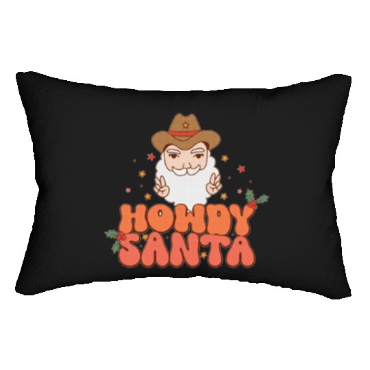 Howdy Santa Claus 2022 | Merry Christmas Lumbar Pillows