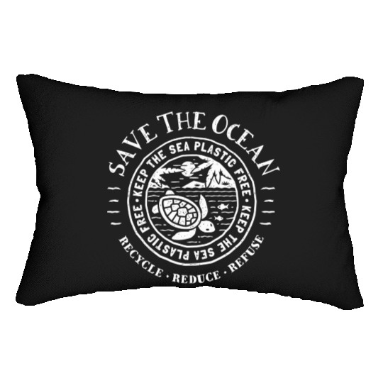 Save The Ocean Keep The Sea Plastic Free Lumbar Pillows