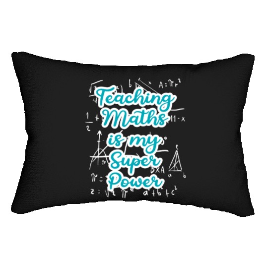 Teaching Math is my Superpower Back to School Lumbar Pillows
