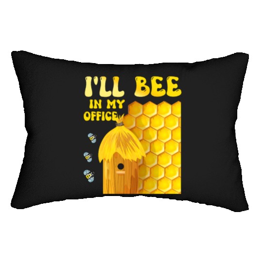 I'll Bee In My Office - Beekeeping-Beekeeper Lumbar Pillows