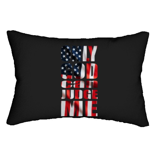 Only God can Judge Me usa Lumbar Pillows