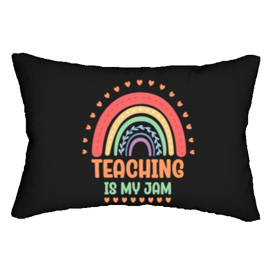 Teaching Is My Jam School Teacher Appreciation Lumbar Pillows