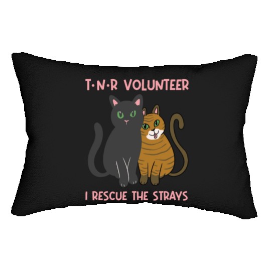 T N R Volunteer I rescue stray cats street cats Lumbar Pillows