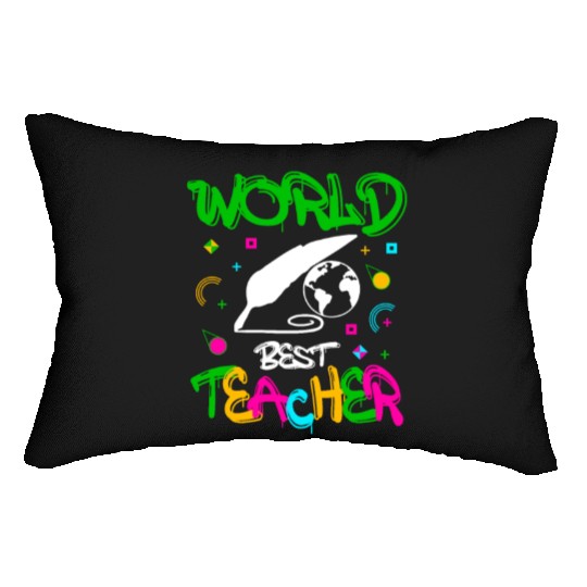 World Best Teacher Funny Quotes Gifts Lumbar Pillows