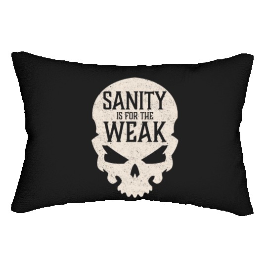 Demon Skull Sanity is for the Weak Lumbar Pillows