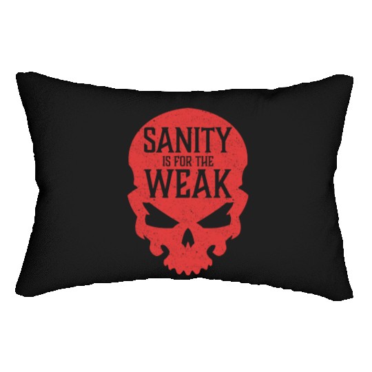 Demon Skull Sanity is for the Weak Lumbar Pillows