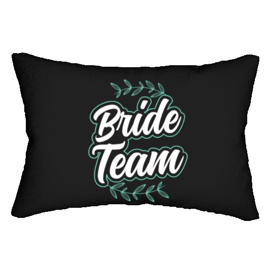 Bride Team Party Wedding Bachelorette Cute Lumbar Pillows