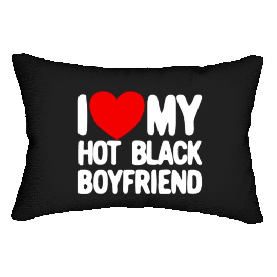 I Love My Hot Black Boyfriend Red Heartmatching co Lumbar Pillows