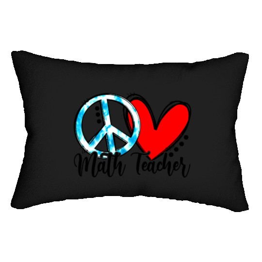 Peace Love Math Teacher Funny Back To School Lumbar Pillows