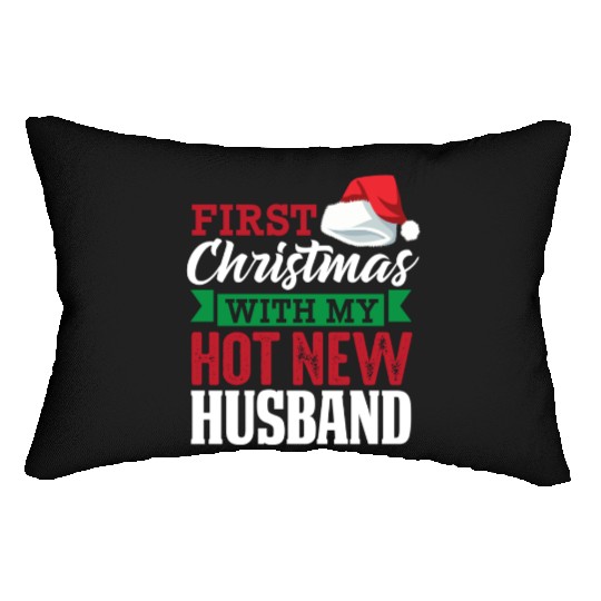 First Christmas With My Hot New Husband Lumbar Pillows
