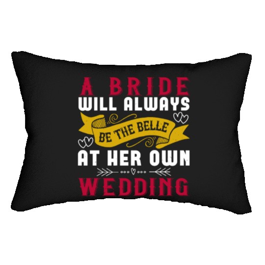 A bride will always be the belle of the ball at Lumbar Pillows