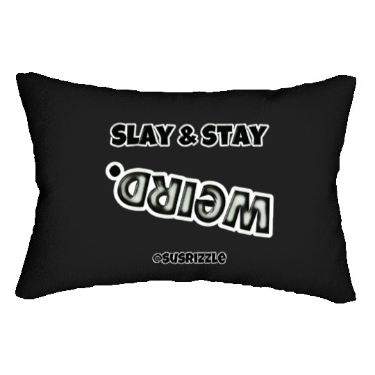 Slay & Stay WEIRD Lumbar Pillows