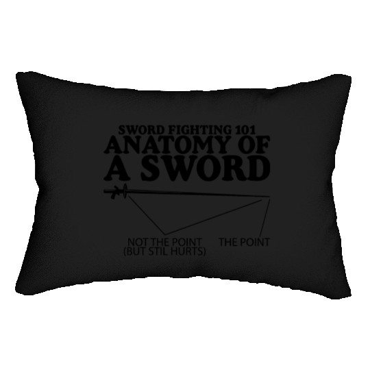 Sword Fighting 101 Anatomy Of A Sword 4 Lumbar Pillows