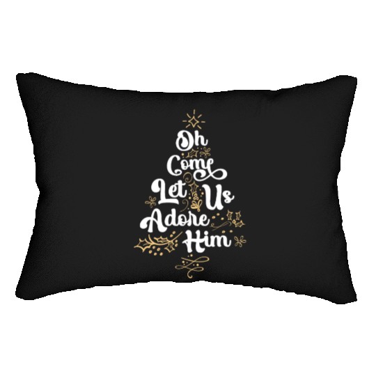 Oh Come Let Us Adore Him Religious Jesus Lumbar Pillows
