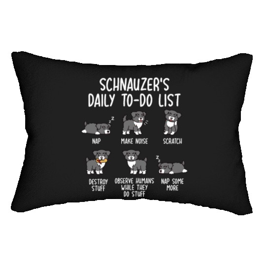 Schnauzer Daily To Do List Lumbar Pillows