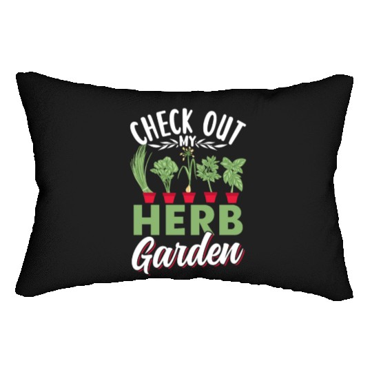 Check Out My Herb Garden Gardening Herbs Herbalist Lumbar Pillows