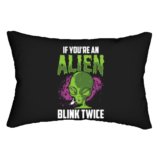 If You're An Alien Blink Twice Space Astronaut Lumbar Pillows
