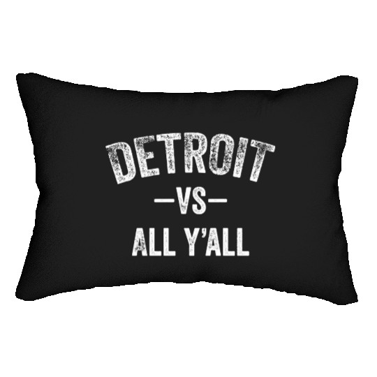 Detroit Vs All Y'All Funny Michigan Sports Lumbar Pillows