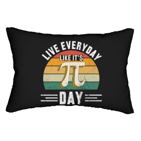 Live Every Day Like it's Pi-Day - Funny Vintage Pi Lumbar Pillows