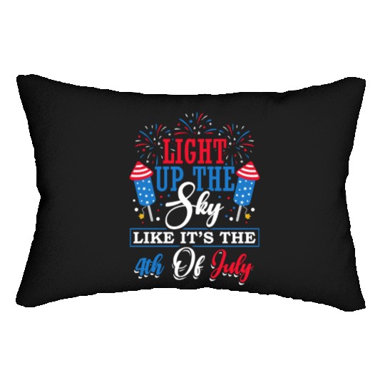 Light Up The Sky Like It's The 4th Of July Lumbar Pillows