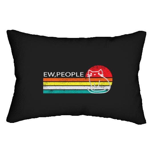 Ew,People -ew, people meowy Lumbar Pillows