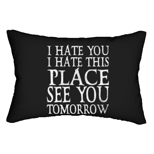 I Hate You I Hate This Fitness Gym Bodybuilding Lumbar Pillows