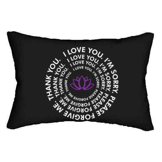 Hooponopono Healing Prayer I Love You Thank You Lumbar Pillows
