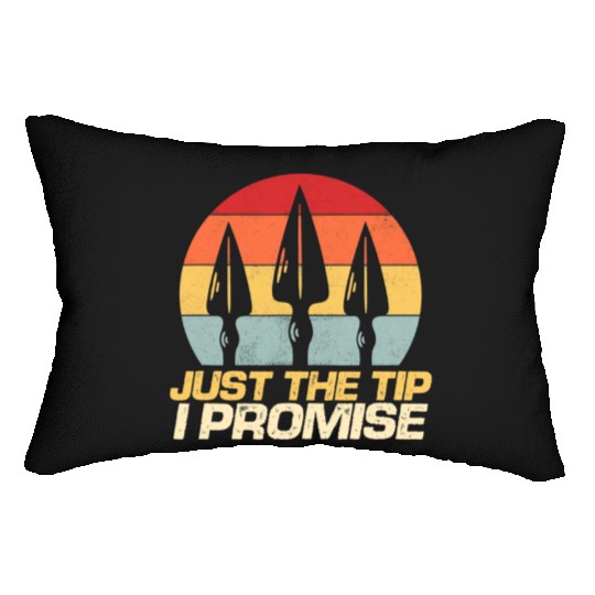 Just The Tip I Promise Archery Arrowhead Bow Lumbar Pillows