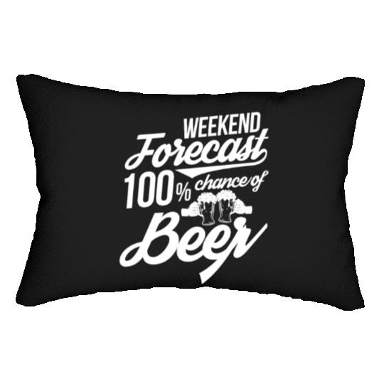 Weekend Forecast 100% Chance of Beer Lumbar Pillows