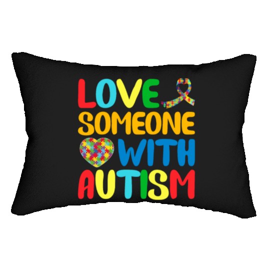 Autism Mom I Love Someone with Autism Autism Aware Lumbar Pillows
