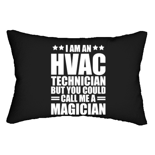 HVAC Technician - I am an HVAC technician Lumbar Pillows