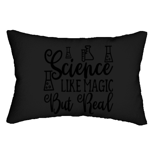 Science Like Magic Nerd Geek Teacher Student Gifts Lumbar Pillows